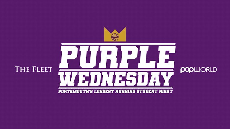 Purple Wednesday. Portsmouth’s longest running student night.