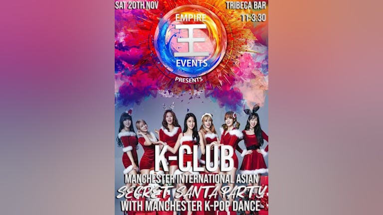 K-Club International Asian Secret Santa Party in Manchester: RPD Afterparty on 20/11/21 feat. Manchester KPop Dance