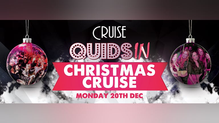 Going ahead tonight as planned - Quids In Mondays : Christmas Cruise