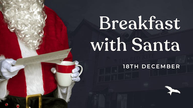 18th December - Breakfast With Santa