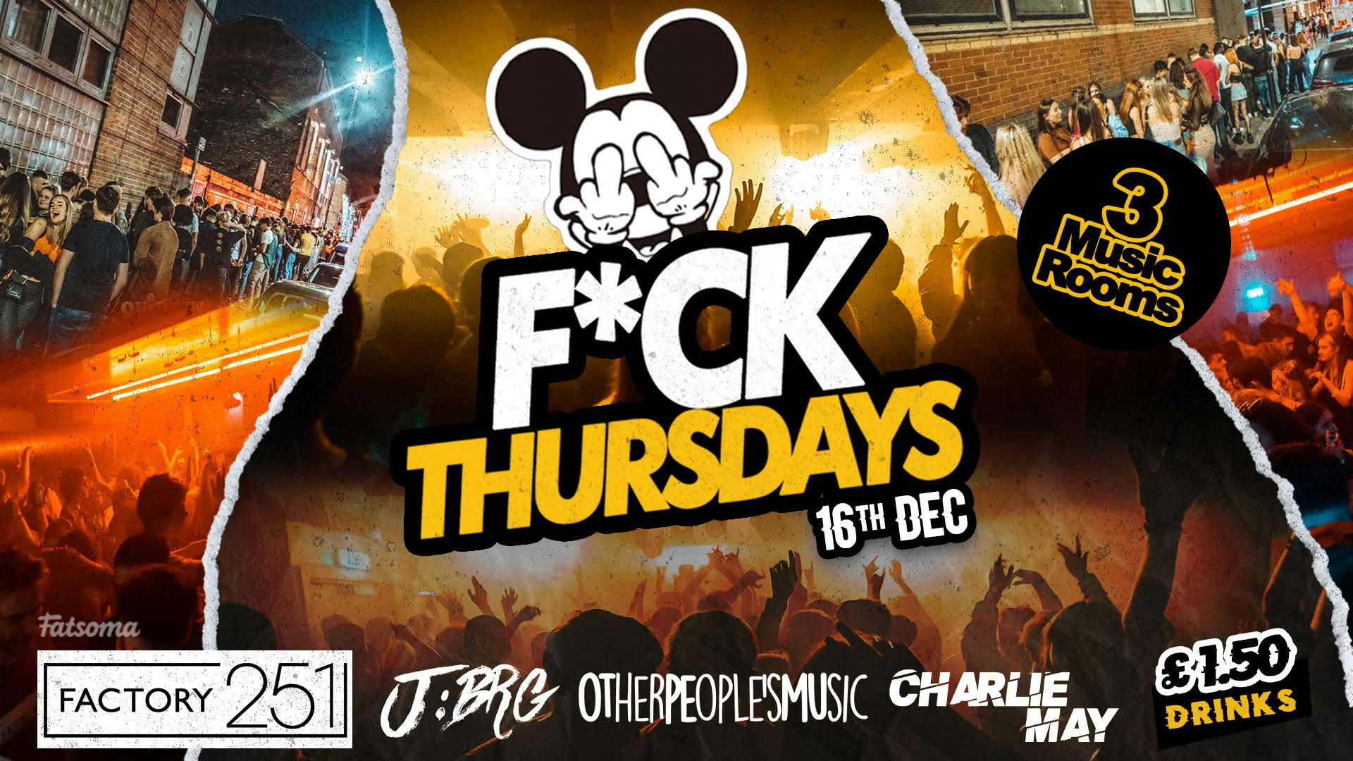 F*CK THURSDAYS 🤩 AT FACTORY  £2 Drinks ALL NIGHT !! Manchester’s Biggest Thursday 4 years Running !!