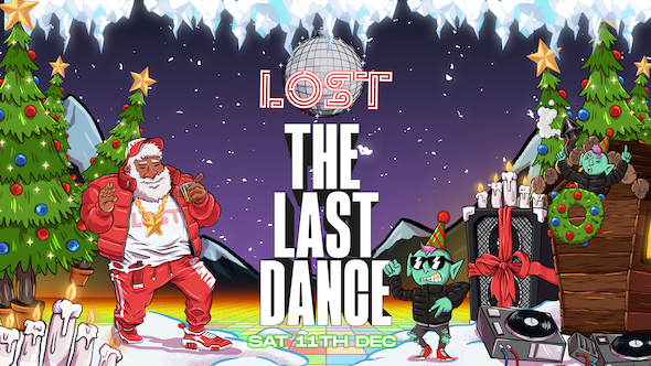 LOST : The Last Dance : Arts Club : 11th Dec