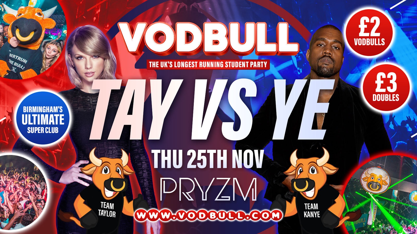 FINAL CHANCE for tics!! ❤️Vodbull at Pryzm 💙 TAY vs YE!!❤️ 25/11💙 (inc T-shirt Time™️ FREE Tickets!👕)