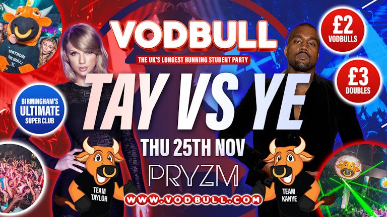 FINAL CHANCE for tics!! ❤️Vodbull at Pryzm 💙 TAY vs YE!!❤️ 25/11💙 (inc T-shirt Time™️ FREE Tickets!👕) 
