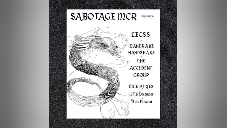 Sabotage Presents: Legss + Mandrake Handshake + Pyncher Live at YES BASEMENT