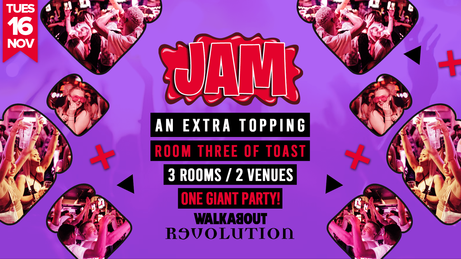 Jam • Room 3 Of Toast • Walkabout & Revolution