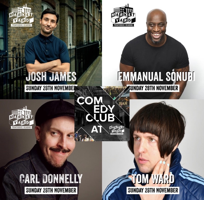 SUNDAY 28TH COMEDY NIGHT FT JOSH JAMES, EMMANUEL SONUBI, CARL DONNELLY & TOM WARD