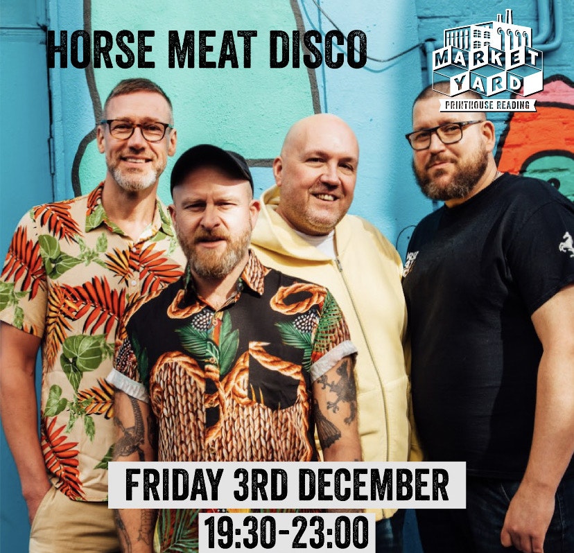 FRIDAY 3RD DECEMBER – AFTERWORK +  HORSE MEAT DISCO