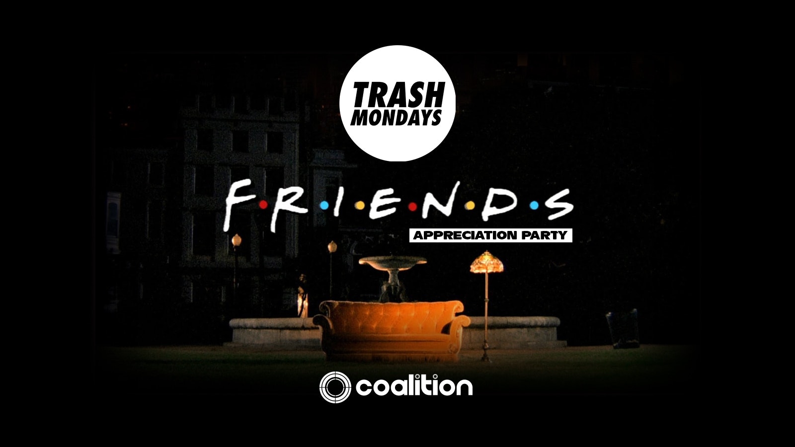 TRASH Mondays x FRIENDS Appreciation Party – 22.11.21