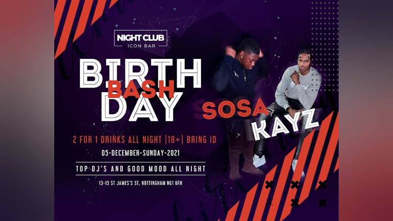 Kayz & Sosa Birthday Bash !!