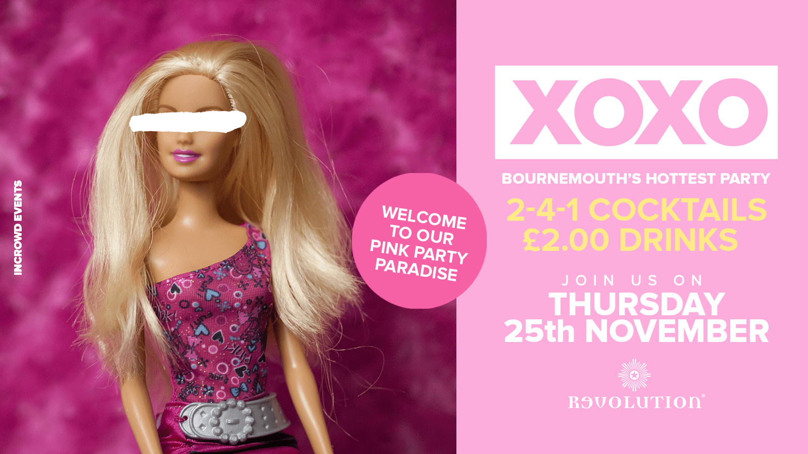 XOXO • £2.00 Drinks • Revolution