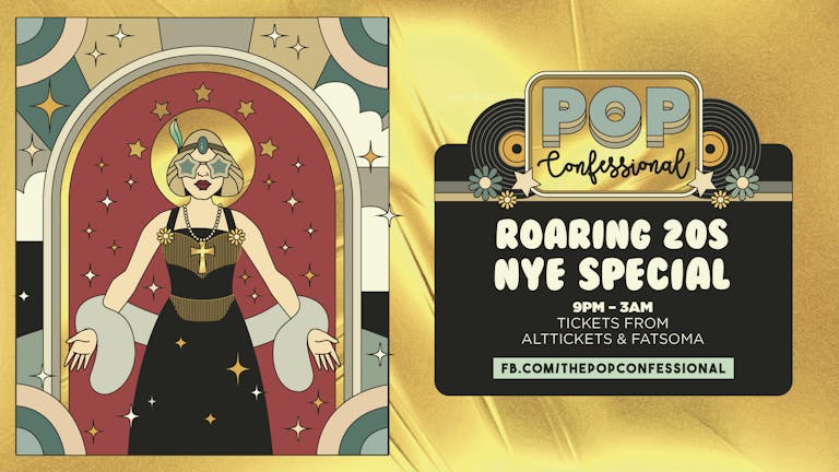 The Pop Confessional on NYE | Roaring 20s Special