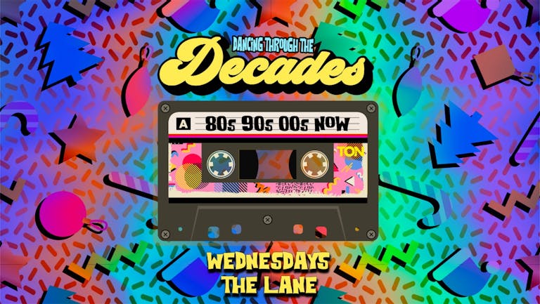 DECADES | HEADIN' HOME FOR CHRISTMAS | WEDNESDAYS | THE LANE | 15th DECEMBER