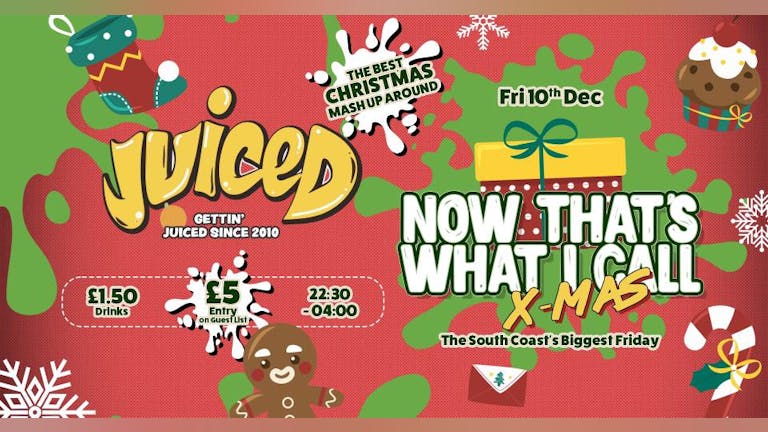 Juiced - Now Thats What I Call Xmas! Tonight!
