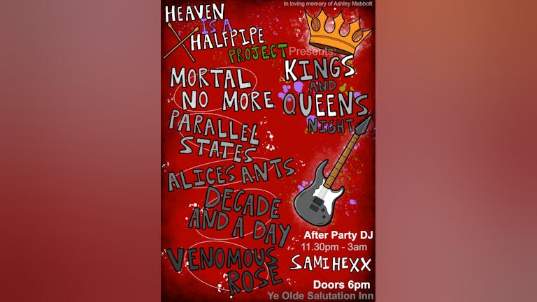Heaven Is A Halfpipe Project Presents: Kings & Queens Night
