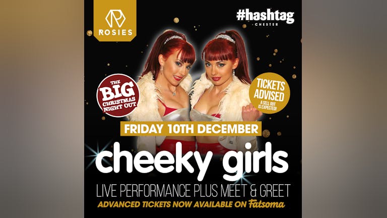 Hashtag Chester with The Cheeky Girls