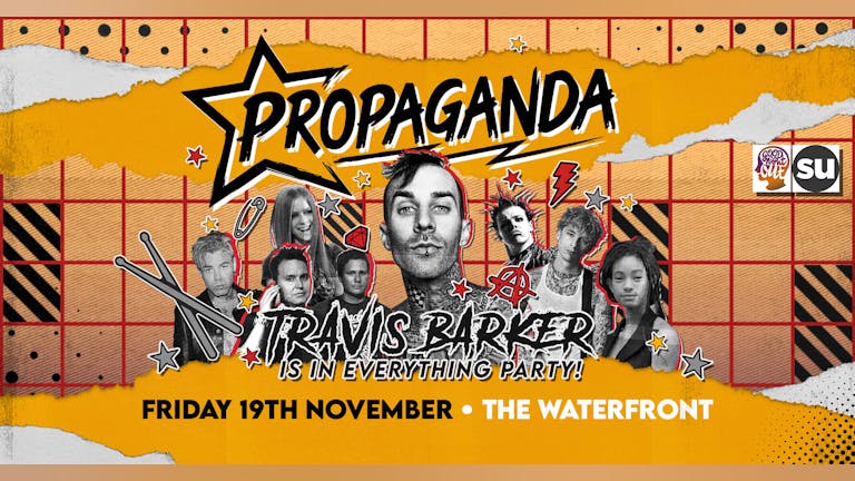 TONIGHT - Propaganda Norwich  - Travis Barker Is In Everything Party!