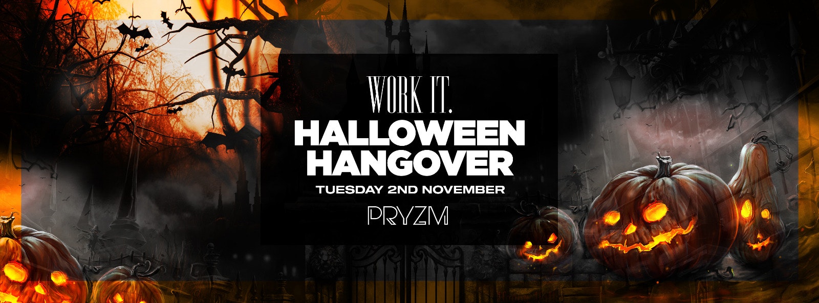 [FINAL 35 FREE TICKETS] Work It. x Halloween Hangover at Pryzm