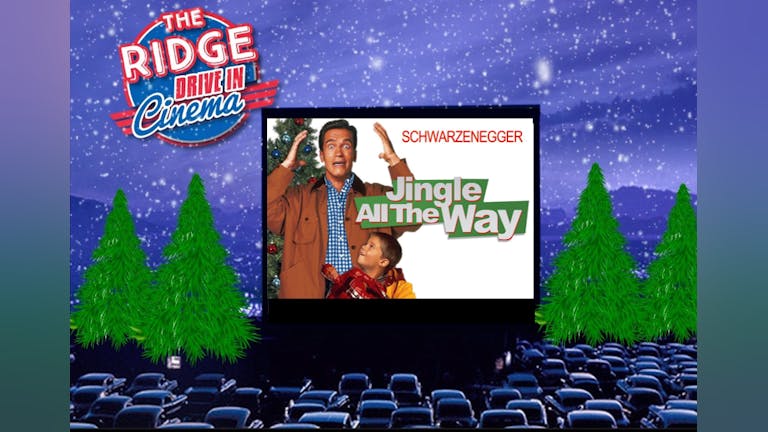 The Drive In: Jingle All The Way