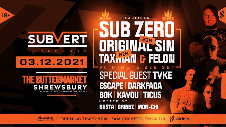 Subvert Presents Sub Zero, Original Sin, Taxman & Tyke