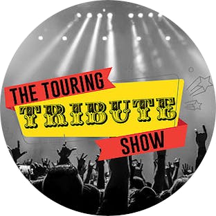 The Touring Tribute Show