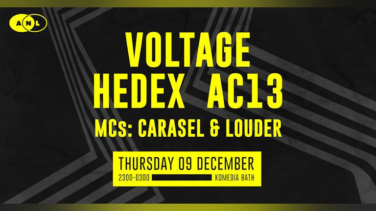 All Night Long: Voltage, Hedex & AC13