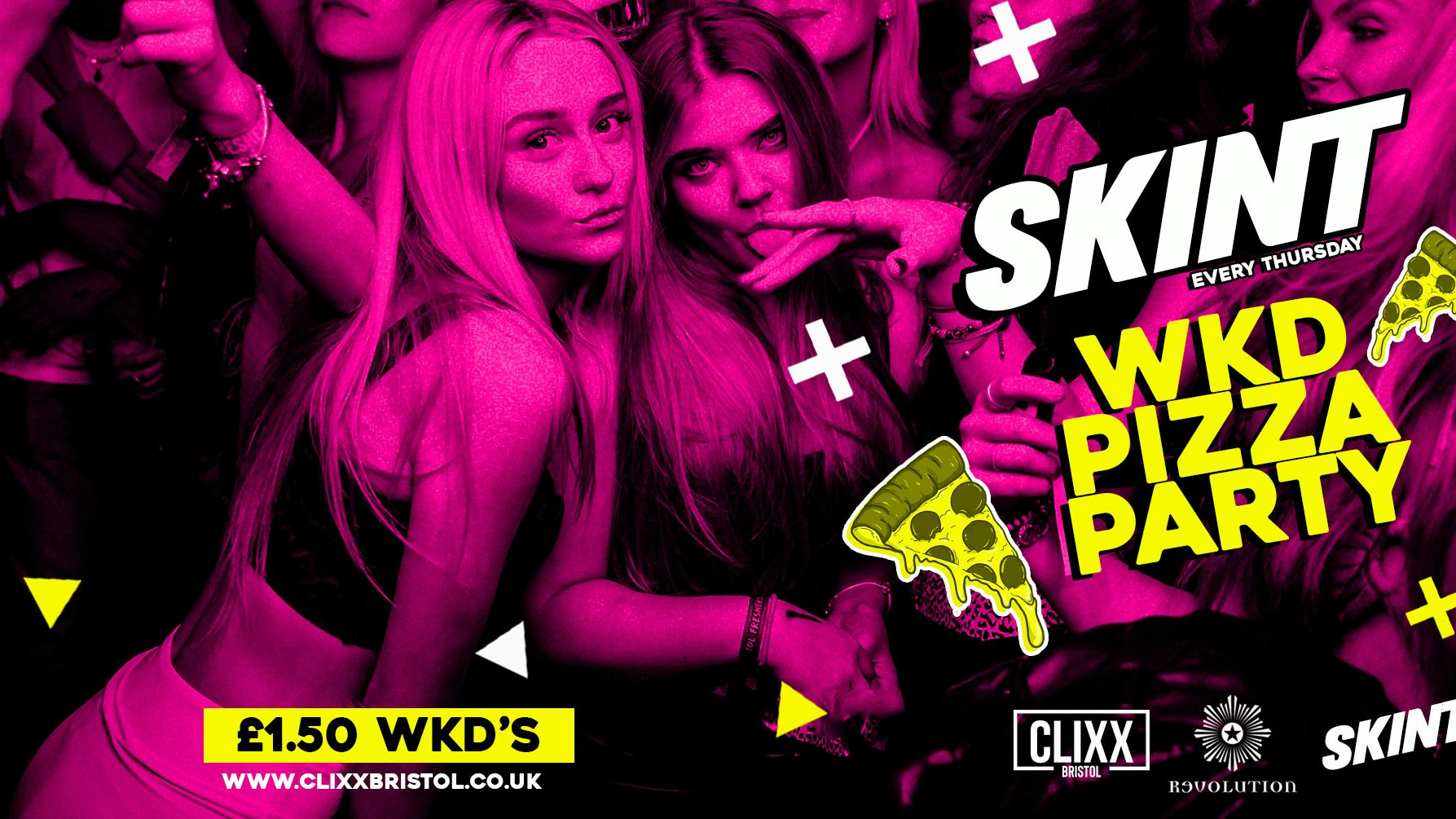 SKINT – WKD PIZZA PARTY! / £1.50 WKD’S All night!! – £2 Tickets + A Free shot