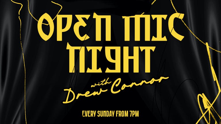 Open Mic with Drew Connor