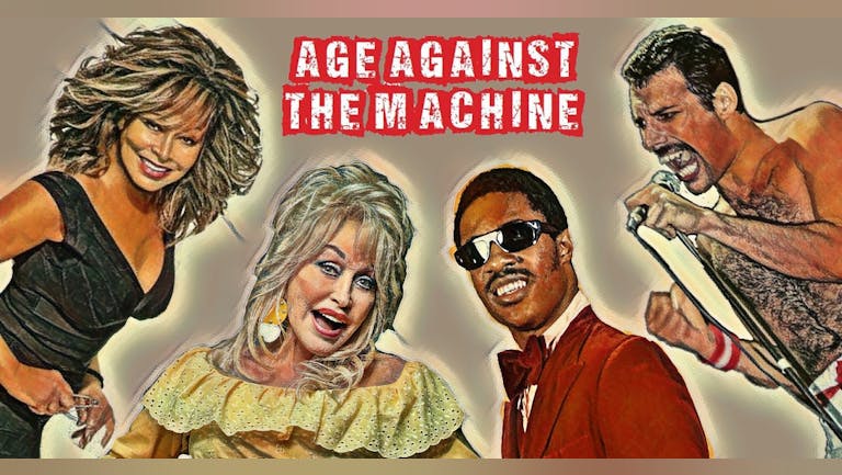 Age Against The Machine - March 2022 OFF SALE NOW. TICKETS AVAILABLE ON DOOR