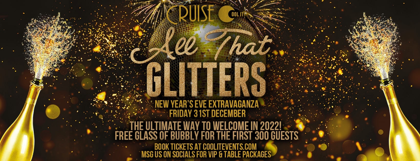 Quids In presents ALL THAT GLITTERS : New Year’s Eve Special