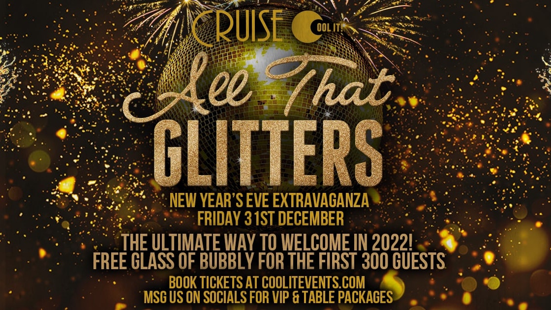 Quids In presents ALL THAT GLITTERS : New Year’s Eve Special