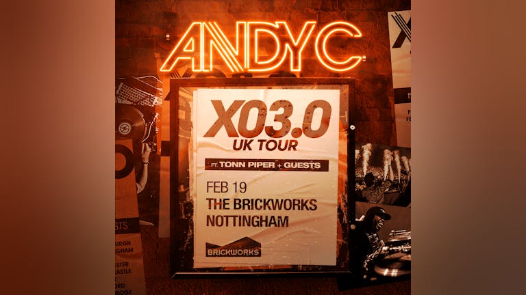 Andy C - XO3.0 (Nottingham)