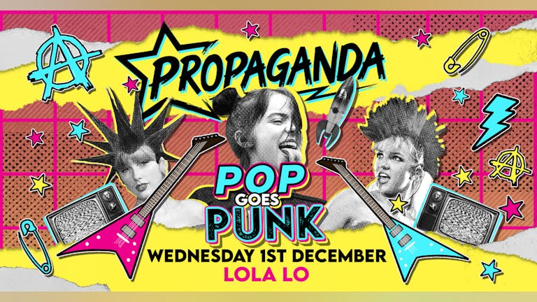 Propaganda Cambridge  - Pop Goes Punk!