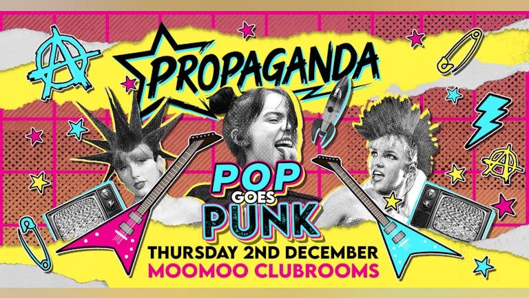 Propaganda Cheltenham - Pop Goes Punk!