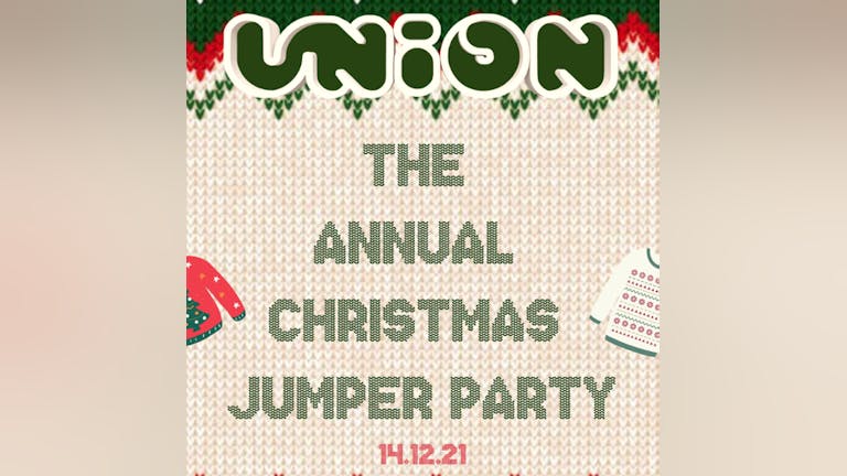 Union Tuesday's at Home - The Annual Christmas Jumper Party