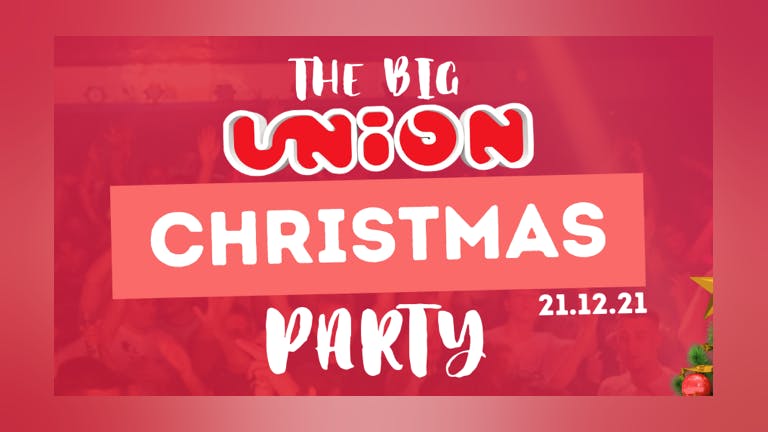 Union Tuesday's at Home - The Big Christmas Party