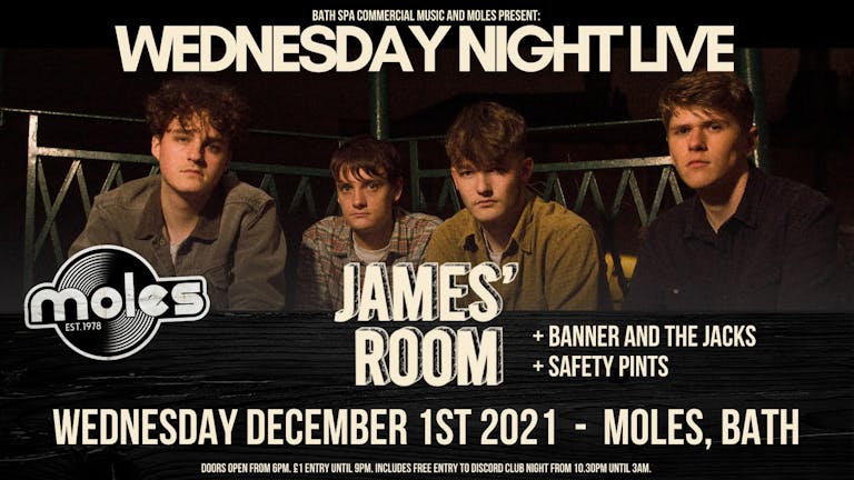 Wednesday Night Live - w/ James’ Room, Banner and the Jacks  & Safety Pints