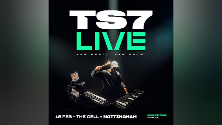 TS7 Live - Nottingham