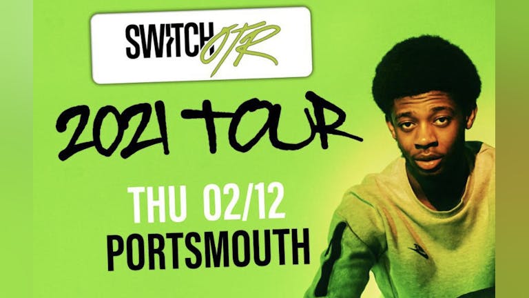 IS IT Thursday? SWITCH OTR (Coming for You) LIVE! Portsmouth's Biggest Student Night! 