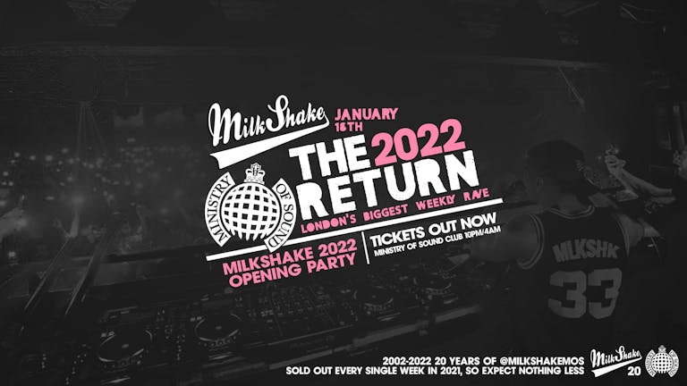 ⚠️ SOLD OUT ⚠️ Ministry of Sound, Milkshake - The Official 2022 Relaunch 🔥 
