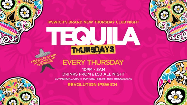 Tequila Thursdays • EVERY Week at Revs Ipswich