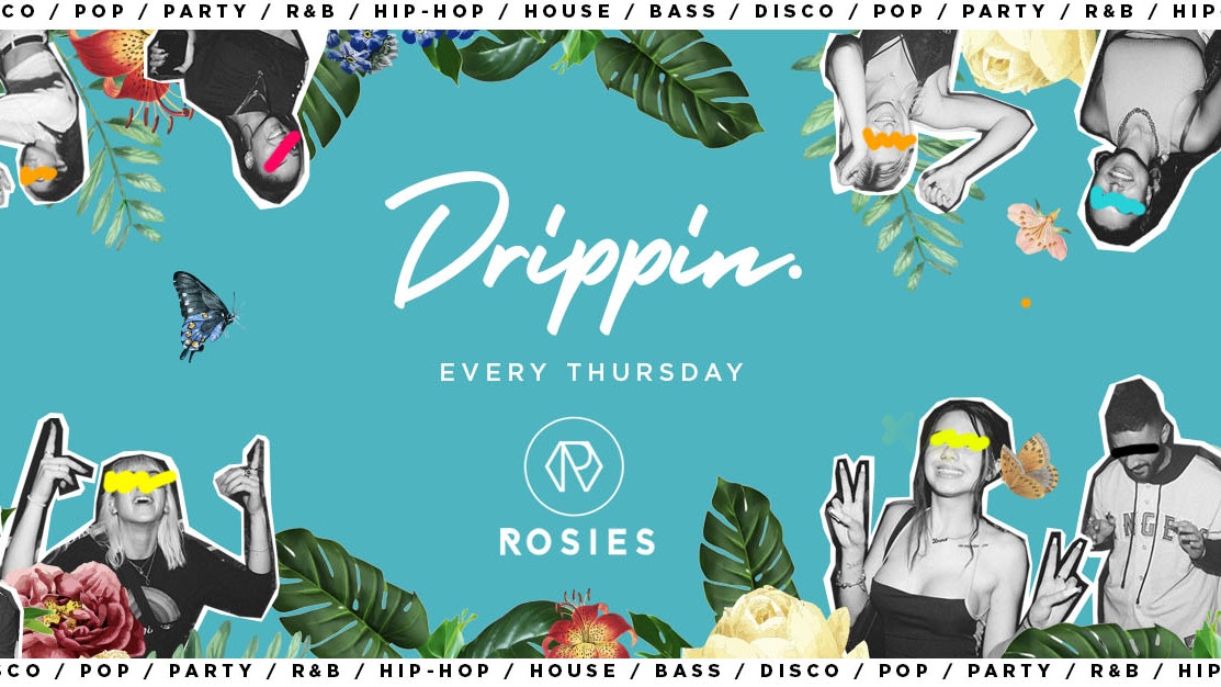 [50 Free Tickets Left] Drippin – Every Thursday Christmas Special – Rosies • 09/12/21 🔥