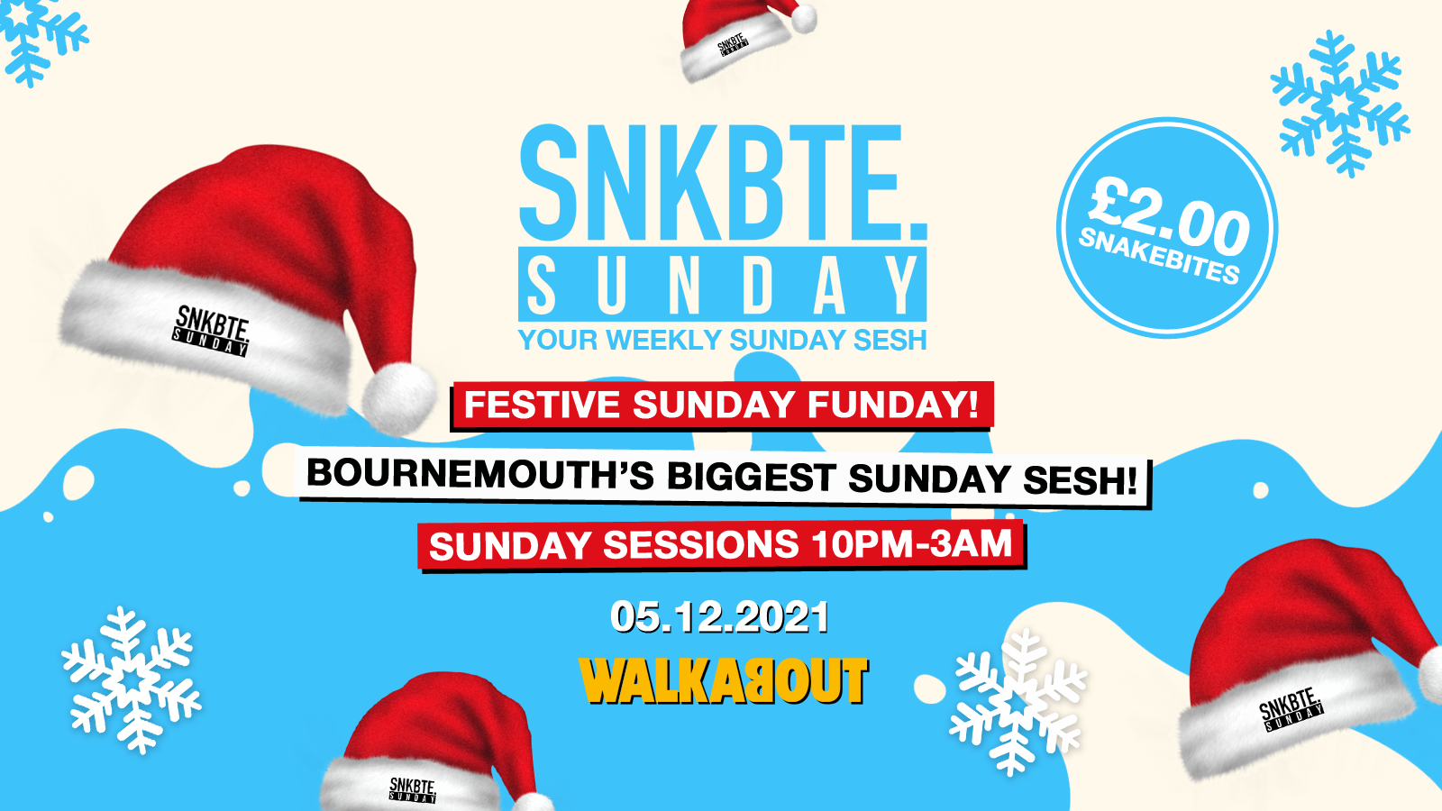 Snakebite Sundays @Walkabout // Festive Sunday Funday!