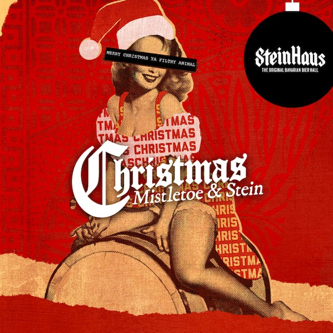 Saturday: Mistletoe & Steins
