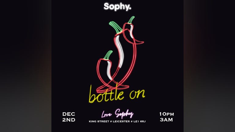 Sophy. Presents Bottle’On The New Mediterranean Concept Party • 2nd December •  