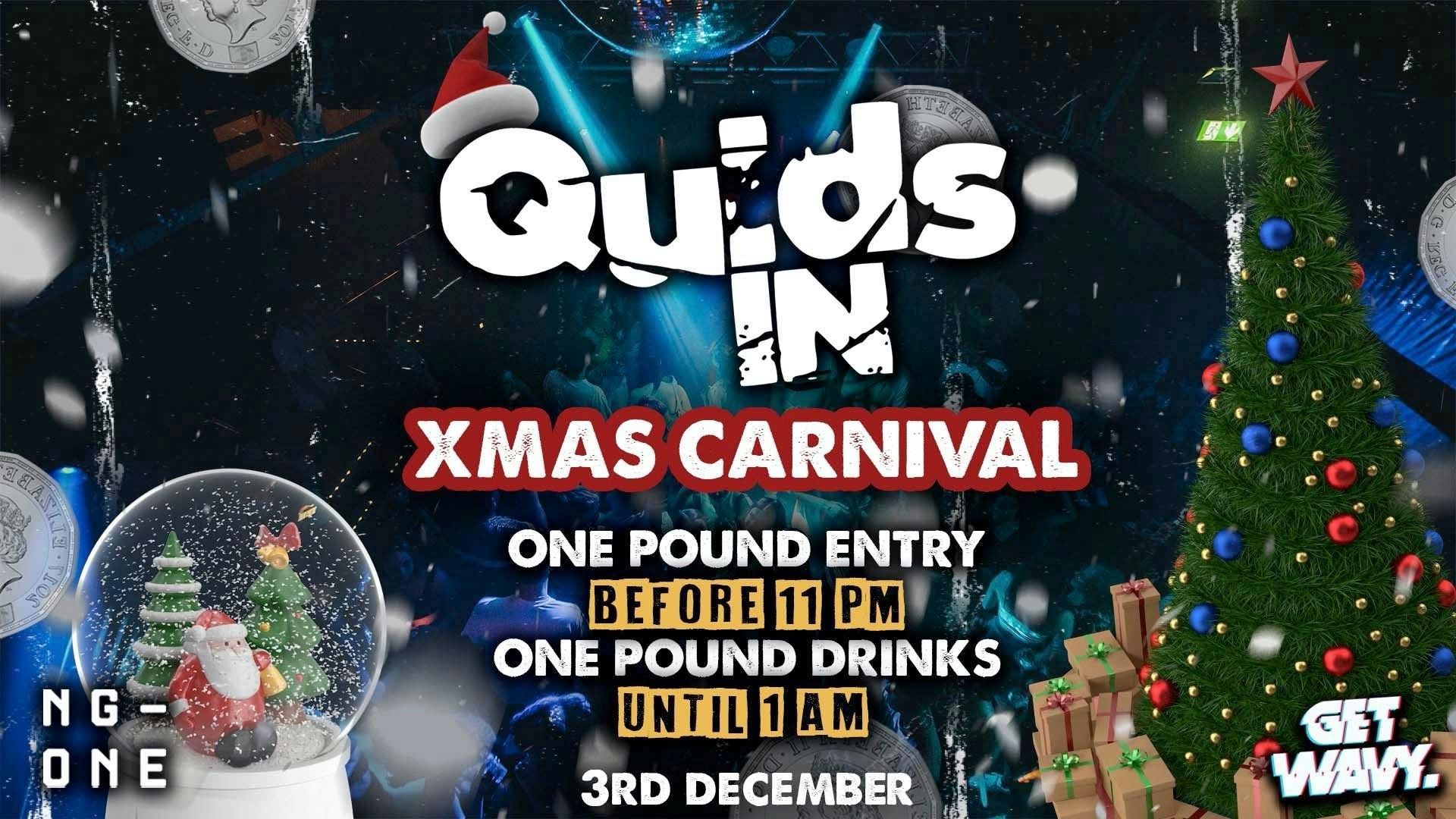 Quids In [£1 Entry & £1 Drinks]