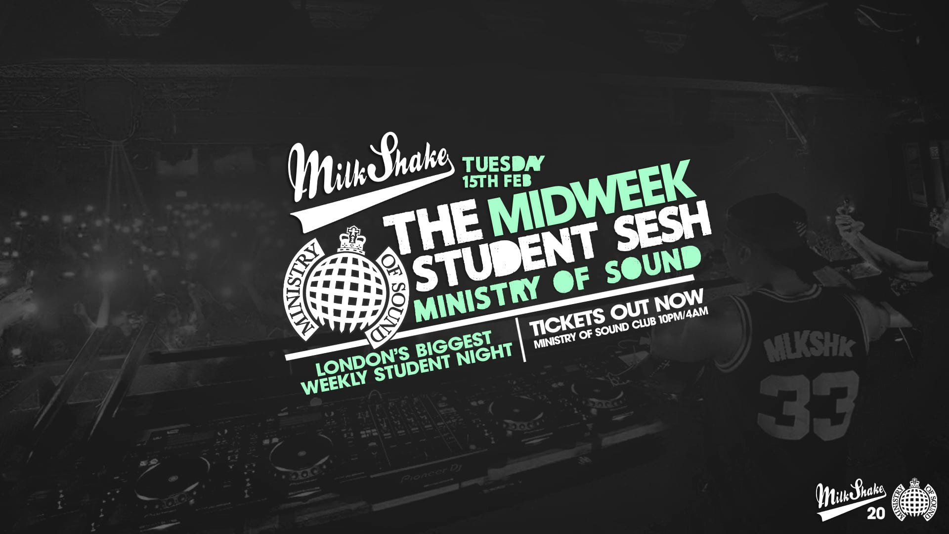 ⚠️  SOLD OUT ⚠️  Milkshake, Ministry of Sound | London’s Biggest Student Night – ⚠️  SOLD OUT ⚠️