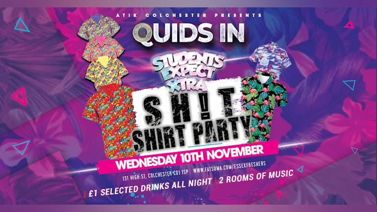QUIDS IN Presents… SH!T SHIRT PARTY 