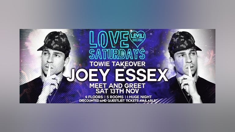 Love Saturday - Joey Essex - Meet and Greet - Towie Takeover 
