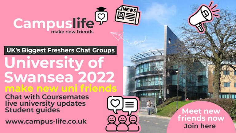 Campus Life - University of Swansea - Freshers 